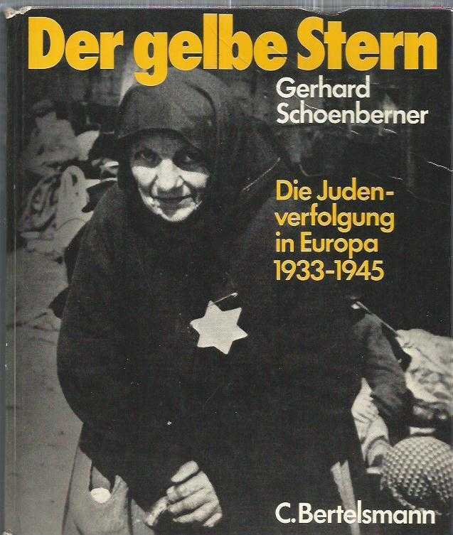 Der gelbe Stern. Die Judenverfolgung in Europa 1933-1945 - (Yahudi zulmü)