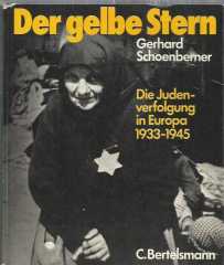 Der gelbe Stern. Die Judenverfolgung in Europa 1933-1945 - (Yahudi zulmü)