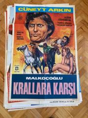 MALKOÇOĞLU KRALLARA KARŞI FİLMİNİN ÇİZİM AFİŞİ OYNAYANLAR: CÜNEYT ARKIN, SEZER GÜVENİRGİL, YILMAZ KÖKSAL, YILDIRIM GENCER