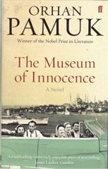 The Museum of Innocence - Orhan Pamuk