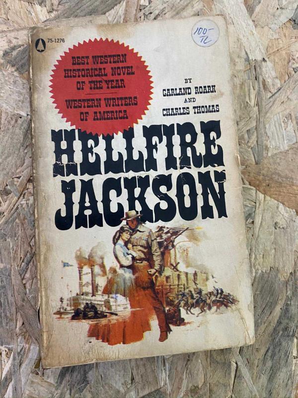 HELLFIRE JACKSON | A big brawling novel of Texas