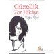 Güzellik Zor Hikaye - Tuğba Ünal
