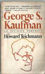 George S. Kaufman : An Intimate Portrait