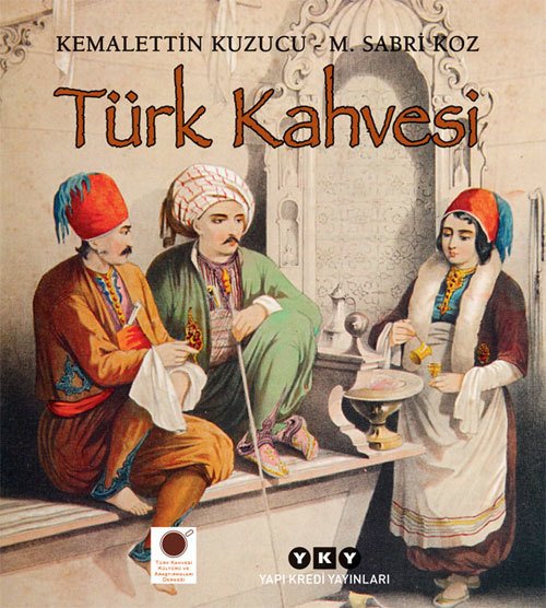 Türk Kahvesi - M. Sabri Koz