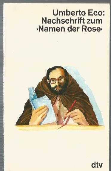 Nachschrift zum Namen der Rose / Umberto Eco
