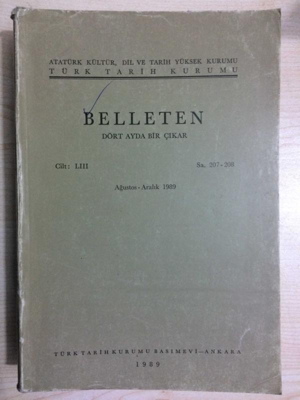 BELLETEN CİLT LIII SAYI 207-208 AĞUSTOS- ARALIK 1989