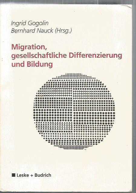 Migration, gesellschaftliche Differenzierung und Bildung : Resultate des Forschungsschwerpunktprogramms FABER / ( Göç, sosyal farklılaşma ve eğitim)