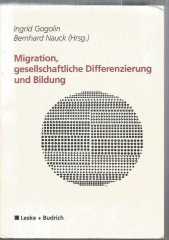 Migration, gesellschaftliche Differenzierung und Bildung : Resultate des Forschungsschwerpunktprogramms FABER / ( Göç, sosyal farklılaşma ve eğitim)