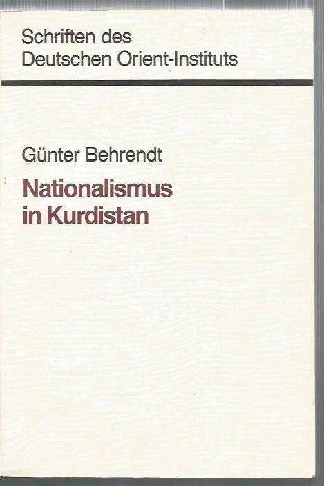 Nationalismus in Kurdistan: Vorgeschichte, Entstehungsbedingungen und erste Manifestationen bis 1925 /Kürdistan'da milliyetçilik: tarih öncesi, köken koşulları ve 1925'e kadar ilk tezahürler