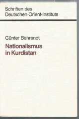 Nationalismus in Kurdistan: Vorgeschichte, Entstehungsbedingungen und erste Manifestationen bis 1925 /Kürdistan'da milliyetçilik: tarih öncesi, köken koşulları ve 1925'e kadar ilk tezahürler