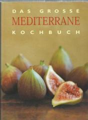 Das grosse mediterrane Kochbuch - (Büyük Akdeniz Mutfağı)