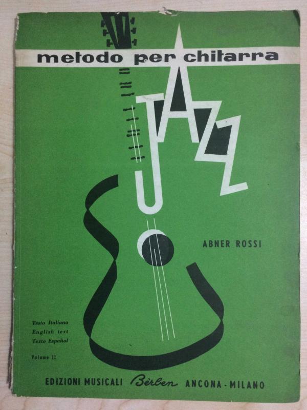 Metodo per Chitarra Jazz Vol. 2 - Testo Italliano, English Text, Texto Espanol