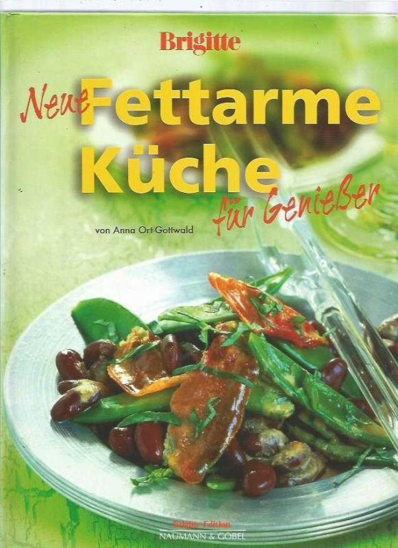 Neue fettarme Küche für Geniesser / BRİGİTTE