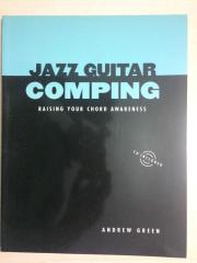 JAZZ GUITAR COMPING - RAISING YOUR CHORD AWARENESS - CD INCLUDED
