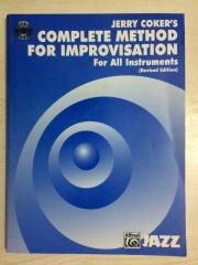 JERRY COKER'S COMPLETE METHOD FOR IMPROVISATION  FOR ALL INSTRUMENTS (Revised Edition) - CD INCLUDE