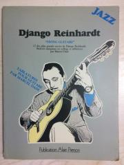 JAZZ Django Reinhardt - Swing guitare : 17 des plus grands succès de Django Reinhardt / Django Reinhardt ; relevés intégraux en solfège et tablatu