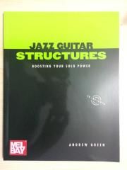 JAZZ GUITAR STRUCTURES - BOOSTING YOUR SOLO POWER - CD INCLUDED