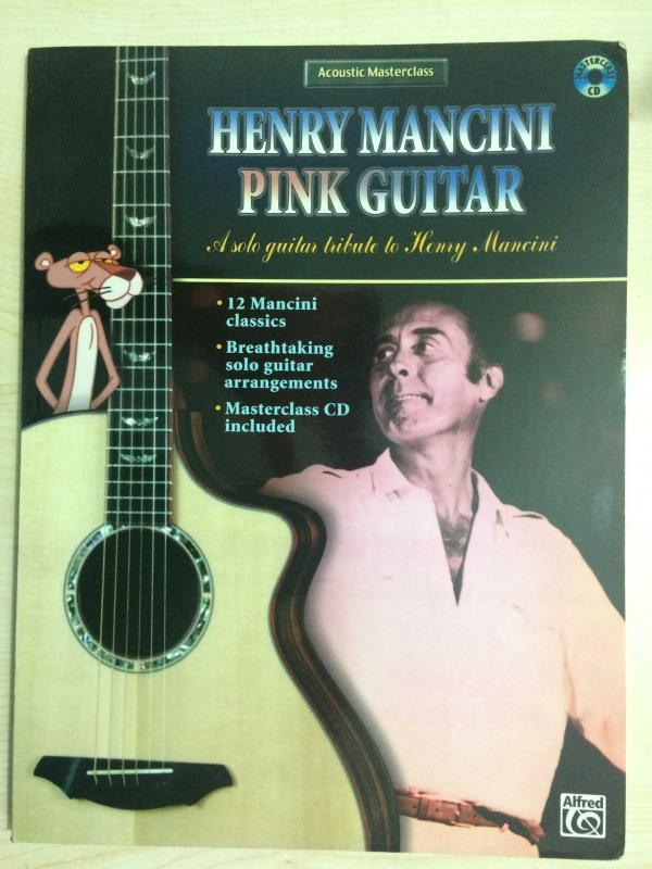 HENRY MANCINI PINK GUITAR -Acoustic Masterclass: Henry Mancini - Pink Guitar, Book & CD