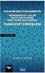 Hasan Bin Mevla Muhammed'in Tasavvufi Görüşleri - M. Mansur Gökcan