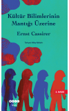 Kültür Bilimlerinin Mantığı Üzerine - Ernst Cassirer