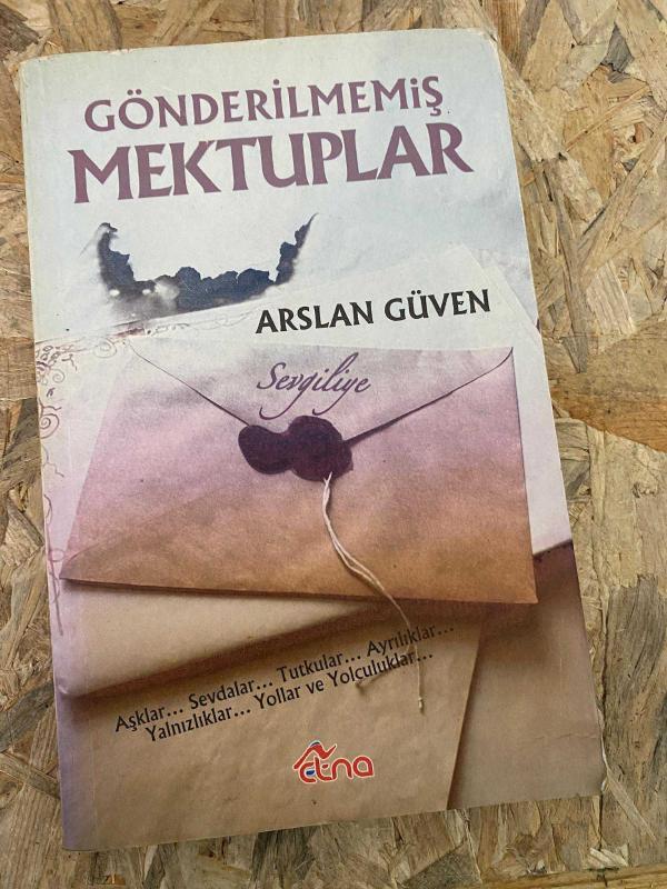 GÖNDERİLMEMİŞ MEKTUPLAR
