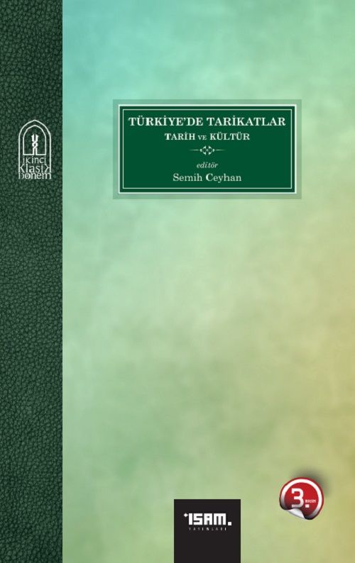Türkiyede Tarikatlar Tarih ve Kültür - Semih Ceyhan