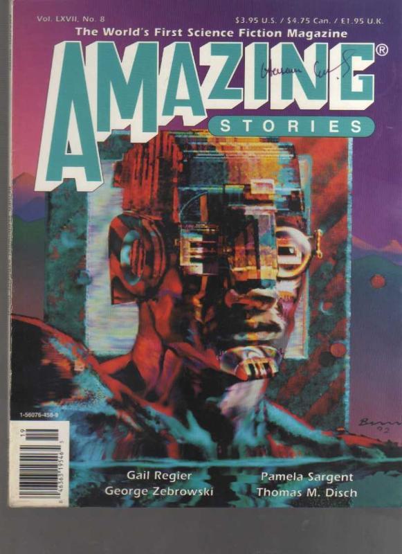 AMAZING STORIES - THE WORLD'S FIRST SCIENCE FICTION MAGAZINE VOL:LXVII NO8 (GAIL REGIER, GEORGE ZEBROWSKI, PAMELA SARGENT, THOMAS M. DISCH)