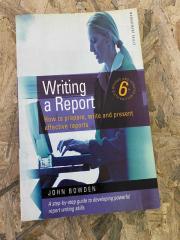 Writing A Report 6/E: How to prepare, write and present effective reports: How to Prepare, Write and Present Powerful Reports | İyi Rapor Yazmak