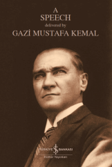 A Speech - Gazi Mustafa Kemal