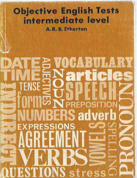OBJECTIVE ENGLISH TESTS INTERMEDIATE LEVEL