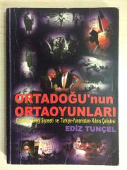 ORTADOĞU'NUN ORTAOYUNLARI ORTADOĞU ENERJİ SİYASETİ VE TÜRKİYE YUNANİSTAN KIBRIS ÇELİŞKİSİ
