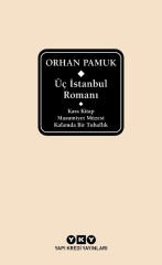 Üç İstanbul Romanı – Kara Kitap – Masumiyet Müzesi – Kafamda Bir Tuhaflık - Delta