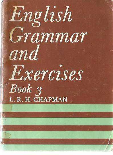 ENGLISH GRAMMAR AND EXERCISES BOOK 3