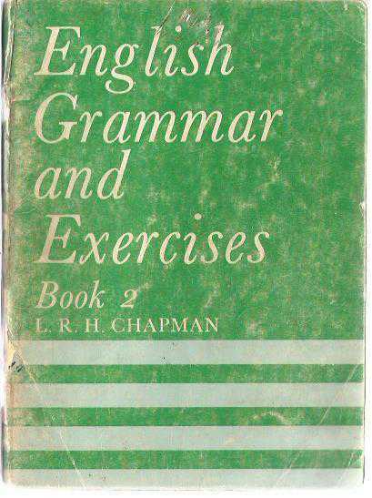 ENGLISH GRAMMAR AND EXERCISES BOOK 2