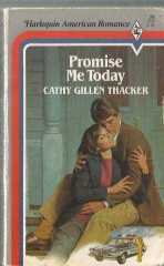 PROMISE ME TODAY / HARLEQUIN