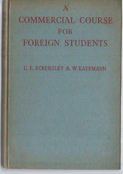 A COMMERCIAL COURSE FOR FOREIGN STUDENTS