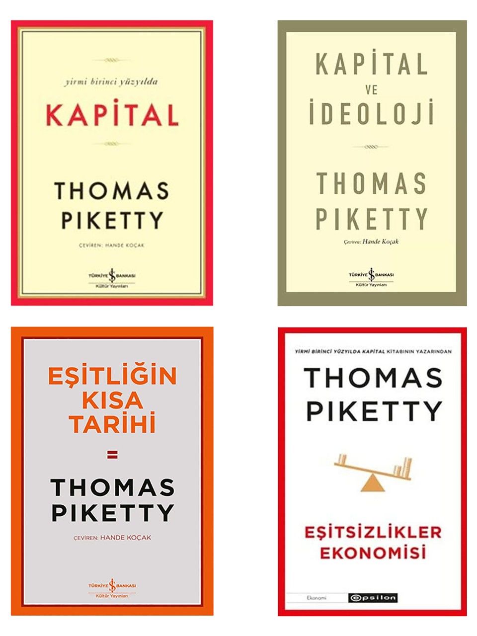 Thomas Piketty 4 Kitap Set | Kapital, Kapital ve Ideoloji, Eşitliğin Kısa Tarihi ve Eşitsizlikler Ekonomisi