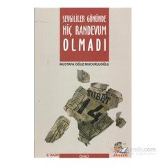 Sevgililer Gününde Hiç Randevum Olmadı - Mustafa Oğuz Mucurluoğlu