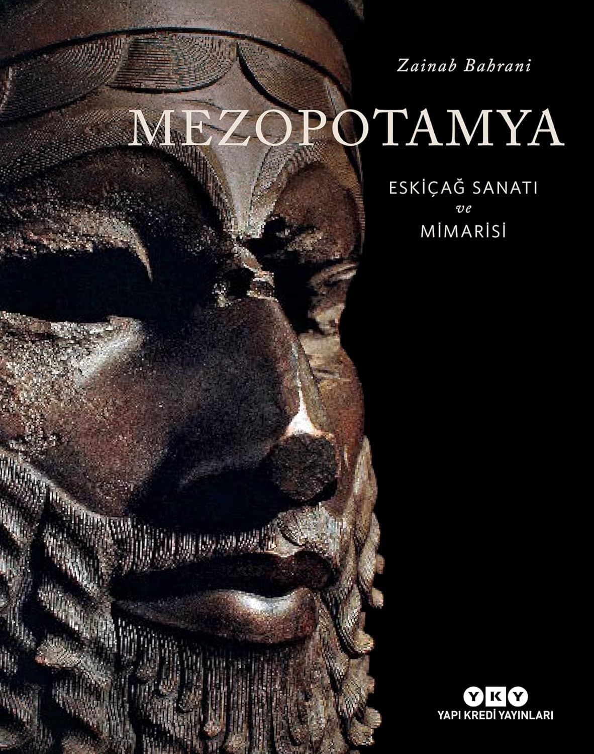 Mezopotamya - Eskiçağ Sanatı ve Mimarisi (Sert Kapak)