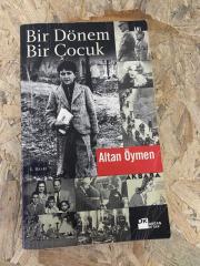 Altan Öymen - Bir Dönem Bir Çocuk [ Altan Öymen İmzalı İthaflı ]