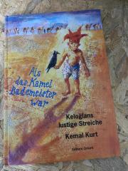 Als das Kamel Bademeister war: Keloǧlans lustige Streiche