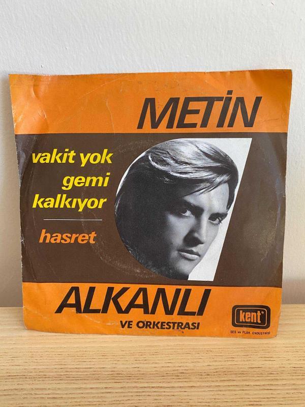 METİN ALKANLI ve ORKESTRASI - VAKİT YOK GEMİ KALKIYOR - HASRET | Kent 1081