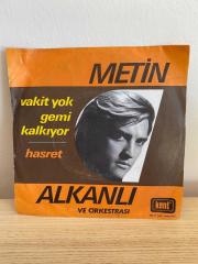 METİN ALKANLI ve ORKESTRASI - VAKİT YOK GEMİ KALKIYOR - HASRET | Kent 1081