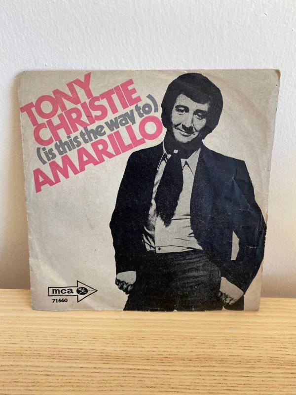 Tony Christie (Is This The Way To) Amarillo / Love is A Friend Of Mine