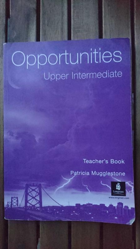 OPPORTUNITIES UPPER INTERMEDIATE TEACHER'S BOOK
