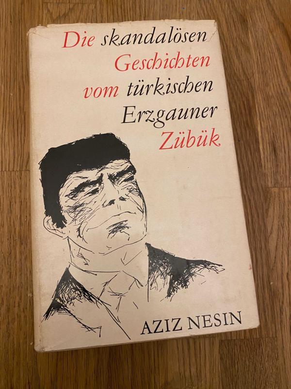 Die skandalösen Geschichten vom türkischen Erzgauner Zübük | Almanca İlk Baskı 1965 Şömizli Zübük