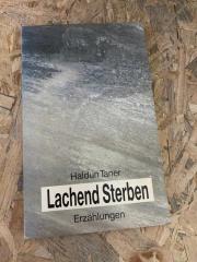 HALDUN TANER - Lachend Sterben. Erzahlungen. Birinci ALMANCA BASKI