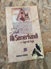ŞEYH ALİ SEMERKANDİ VE SIĞIRCIK SUYU