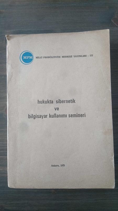 HUKUKTA SİBERNETİK VE BİLGİSAYAR KULLANIMI SEMİNERİ