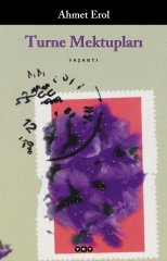 Turne Mektupları - Ahmet Erol